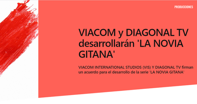 VIACOM y DIAGONAL TV desarrollarán ‘LA NOVIA GITANA’