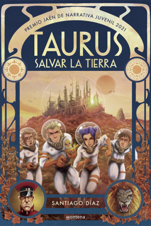 Taurus. Salvar la Tierra / Taurus, Saving the Earth